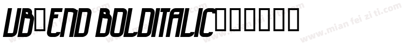 UB-End BoldItalic字体转换